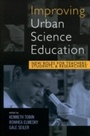 Cover: Improving Urban Science Education - Rowman & Littlefield Publishers