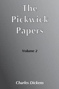 Cover: The Pickwick Papers: v.2 - ISIS Large Print Books