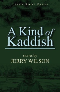 Enlarge image Cover: A Kind of Kaddish - Leaky Boot Press