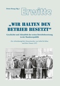 Cover: Erwitte - "Wir halten den Betrieb besetzt" - Die Buchmacherei
