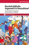 Cover: Russisch-j&uuml;dische Gegenwart in Deutschland - Vandenhoeck & Ruprecht