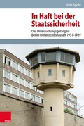 Cover: In Haft bei der Staatssicherheit - Vandenhoeck & Ruprecht
