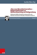 Cover: &raquo;Eine neue Menschheit darstellen&laquo; - Religionsphilosophie als Weltverantwortung und Weltgestaltung - Vandenhoeck & Ruprecht