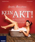 Cover: Kein Akt! - FRANZIS GmbH