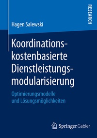 Abbildung von: Koordinationskostenbasierte Dienstleistungsmodularisierung - Springer Gabler