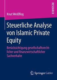 Abbildung von: Steuerliche Analyse von Islamic Private Equity - Springer Gabler