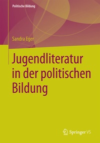 Abbildung von: Jugendliteratur in der politischen Bildung - Springer VS