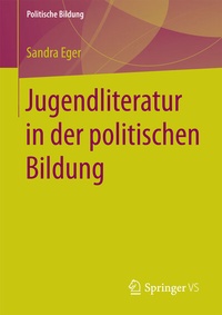 Abbildung von: Jugendliteratur in der politischen Bildung - Springer VS