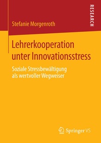 Abbildung von: Lehrerkooperation unter Innovationsstress - Springer VS