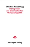 Cover: Standpunkte zur &ouml;sterreichischen Wirtschaftspolitik - Passagen