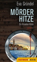 Cover: M&ouml;rderhitze - Haymon Verlag