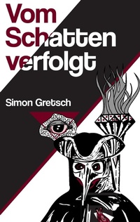 Bild vergrößern Bild: Vom Schatten verfolgt - BoD - Books on Demand