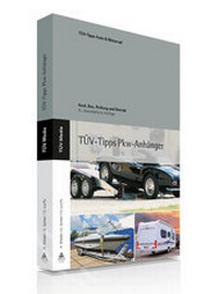 Abbildung von: Das TÜV-Buch PKW-Anhänger - TÜV Media GmbH TÜV Rheinland Group