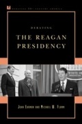 Cover: Debating the Reagan Presidency - Rowman & Littlefield Publishers