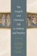 Cover: The Gospels and Christian Life in History and Practice - Rowman & Littlefield Publishers