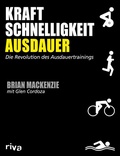 Cover: Kraft, Schnelligkeit, Ausdauer - Riva