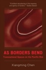 Cover: As Borders Bend - Rowman & Littlefield Publishers