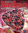 Cover: Himmlisch Backen mit Stevia und Co - MedTriX