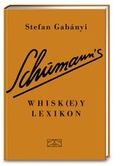Cover: Schumann's Whisk(e)ylexikon - ZS Verlag