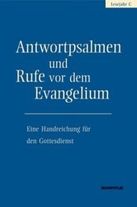 Abbildung von: Antwortpsalmen und Rufe vor dem Evangelium - Lesejahr C - Bonifatius Verlag