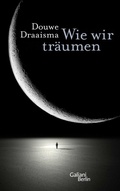 Cover: Wie wir tr&auml;umen - Galiani Berlin