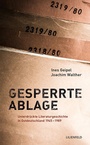 Cover: Gesperrte Ablage - Lilienfeld Verlag