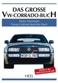 Cover: Das gro&szlig;e VW-Corrado-Buch - Heel