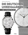 Cover: Die deutschen Uhrenmarken im Portr&auml;t - Heel