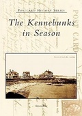 Cover: The Kennebunks in Season - Arcadia Publishing (SC)