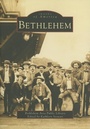 Cover: Bethlehem - Arcadia Publishing (SC)