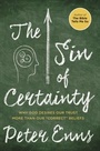 Cover: The Sin of Certainty - HarperCollins