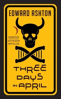 Enlarge image Cover: Three Days in April - HarperCollins
