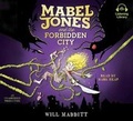 Cover: Mabel Jones and the Forbidden City - Listening Library