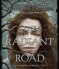 Cover: The Radiant Road - Listening Library (Audio)