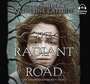 Cover: The Radiant Road - Listening Library