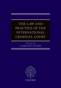 Abbildung von: Law and Practice of the International Criminal Court - Oxford University Press, USA