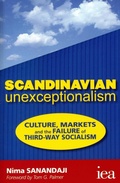 Cover: Scandinavian Unexceptionalism - Institute of Economic Affairs