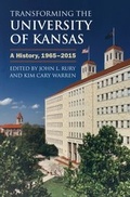 Cover: Transforming the University of Kansas - University Press of Kansas