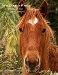 Cover: Wild and Free - Tenmile Publishing LLC
