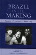 Cover: Brazil in the Making - Rowman & Littlefield Publishers