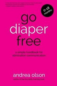 Enlarge image Cover: Go Diaper Free - Tiny World Company