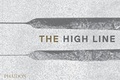 Cover: The High Line - Phaidon Press Ltd