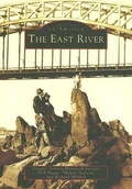 Cover: The East River - Arcadia Publishing (SC)