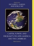 Cover: Capital, Power, and Inequality in Latin America and the Caribbean - Rowman & Littlefield Publishers