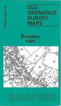 Abbildung von: Broseley 1901 - Alan Godfrey Maps