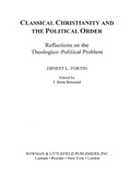 Cover: Classical Christianity and the Political Order - Rowman & Littlefield Publishers