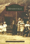 Cover: Minersville - Arcadia Publishing (SC)