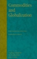 Cover: Commodities and Globalization - Rowman & Littlefield Publishers