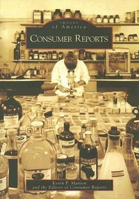 Enlarge image Cover: Consumer Reports - Arcadia Publishing (SC)