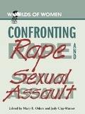 Cover: Confronting Rape and Sexual Assault - Scholarly Resources Inc.,U.S.